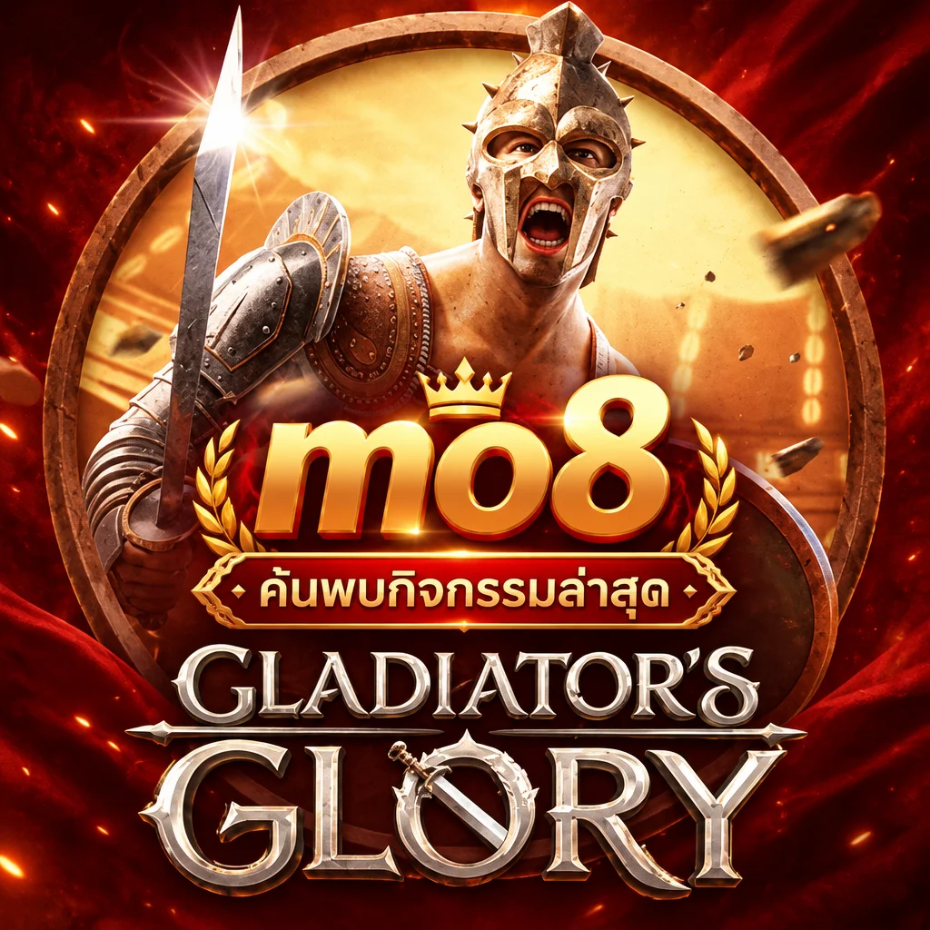 mo8 · Gladi Glory · ภาพเกม